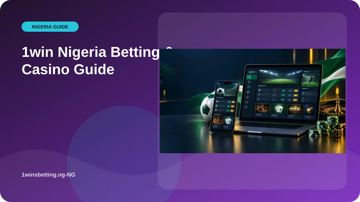 1win Nigeria Betting & Casino Guide illustration